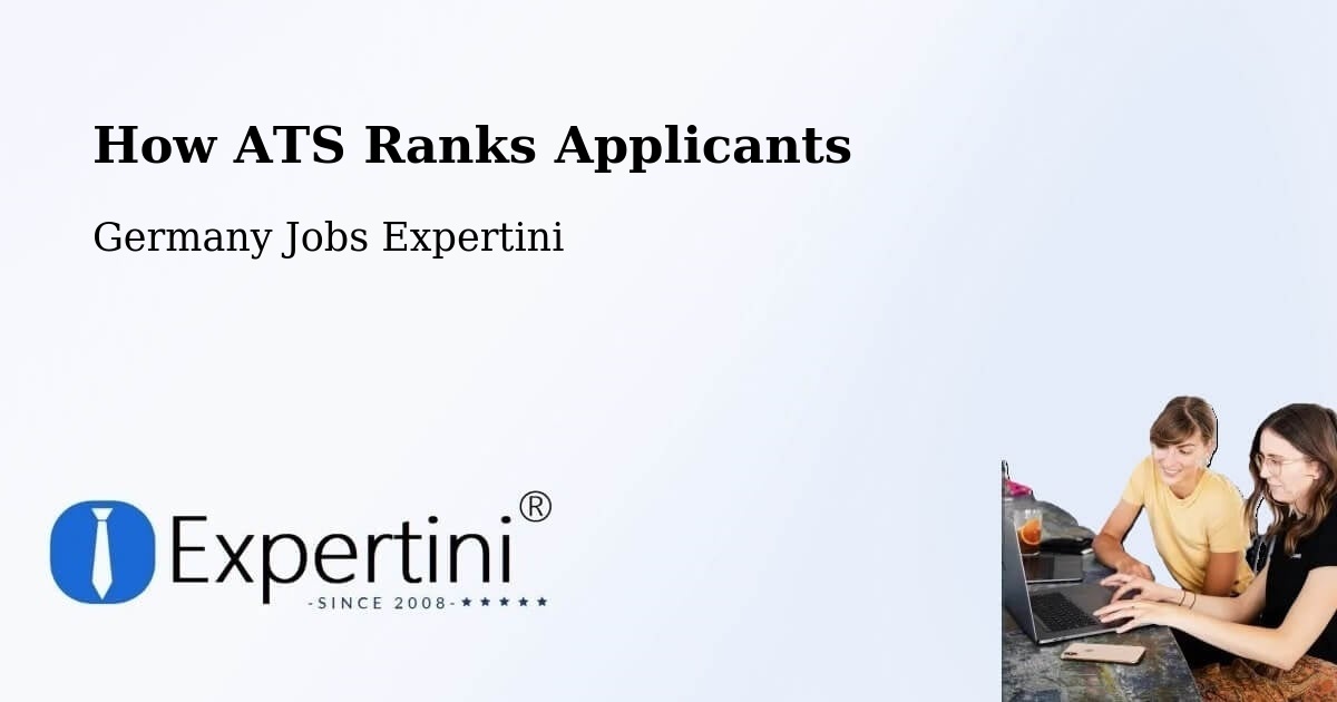 How ATS Ranks Applicants - Germany Jobs Expertini
