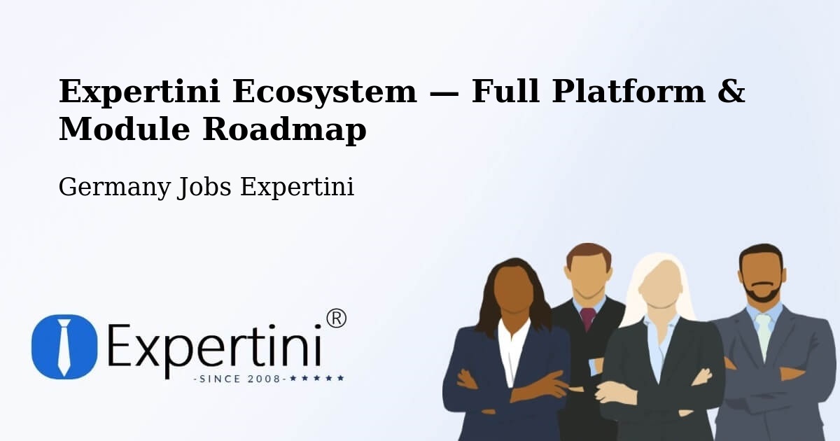 Expertini Ecosystem — Full Platform & Module Roadmap – Gilching